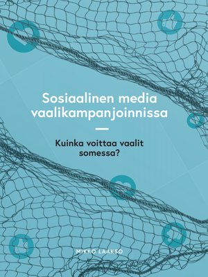 cover image of Sosiaalinen media vaalikampanjoinnissa